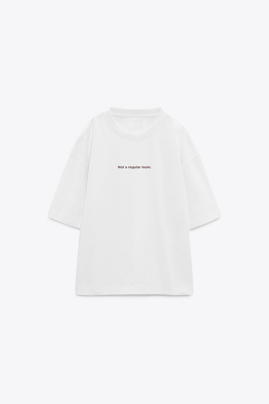 Plus One Adults Everyday Tee - Not a regular mum.