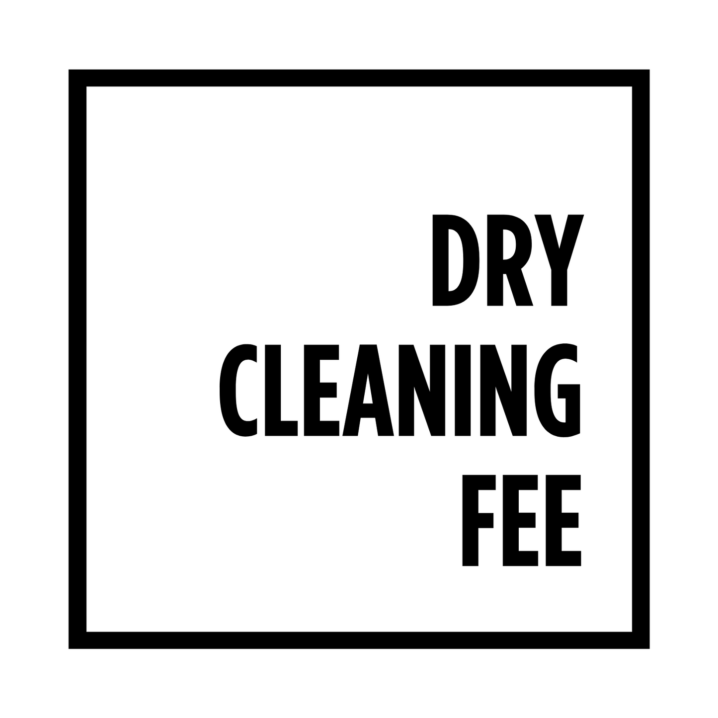 Dry Cleaning Fee